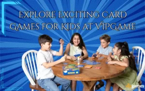 Card Games for Kids
